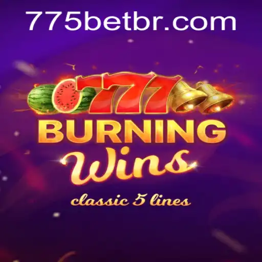Explorando 'BurningWins': Um Guia Completo com 775bet