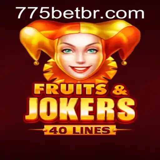 Exploring the Excitement of FruitsAndJokers40 with 775bet