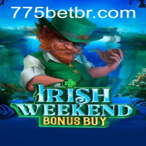 Explorando o Fascinante IrishWeekendBonusBuy no 775bet