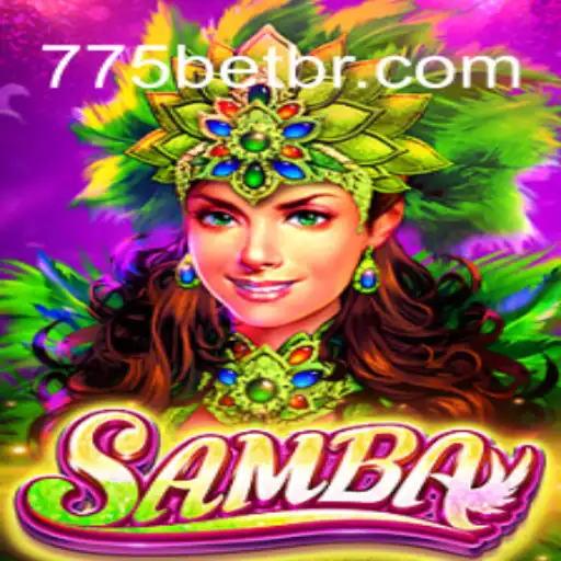 Descubra o Mundo de 'Samba' no 775bet